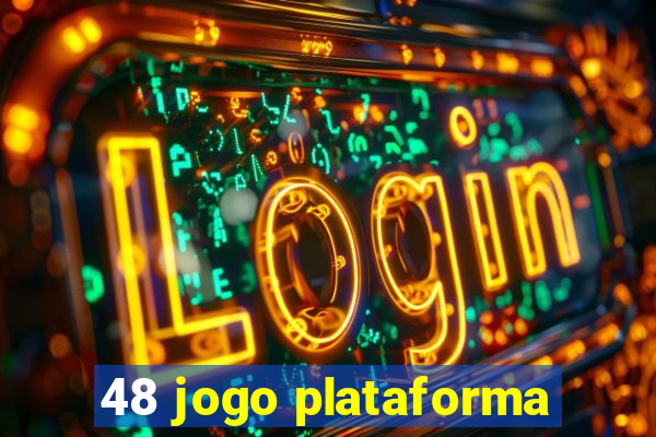 48 jogo plataforma